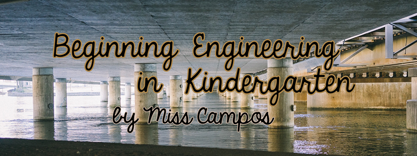 Beginning Engineering in Kindergarten